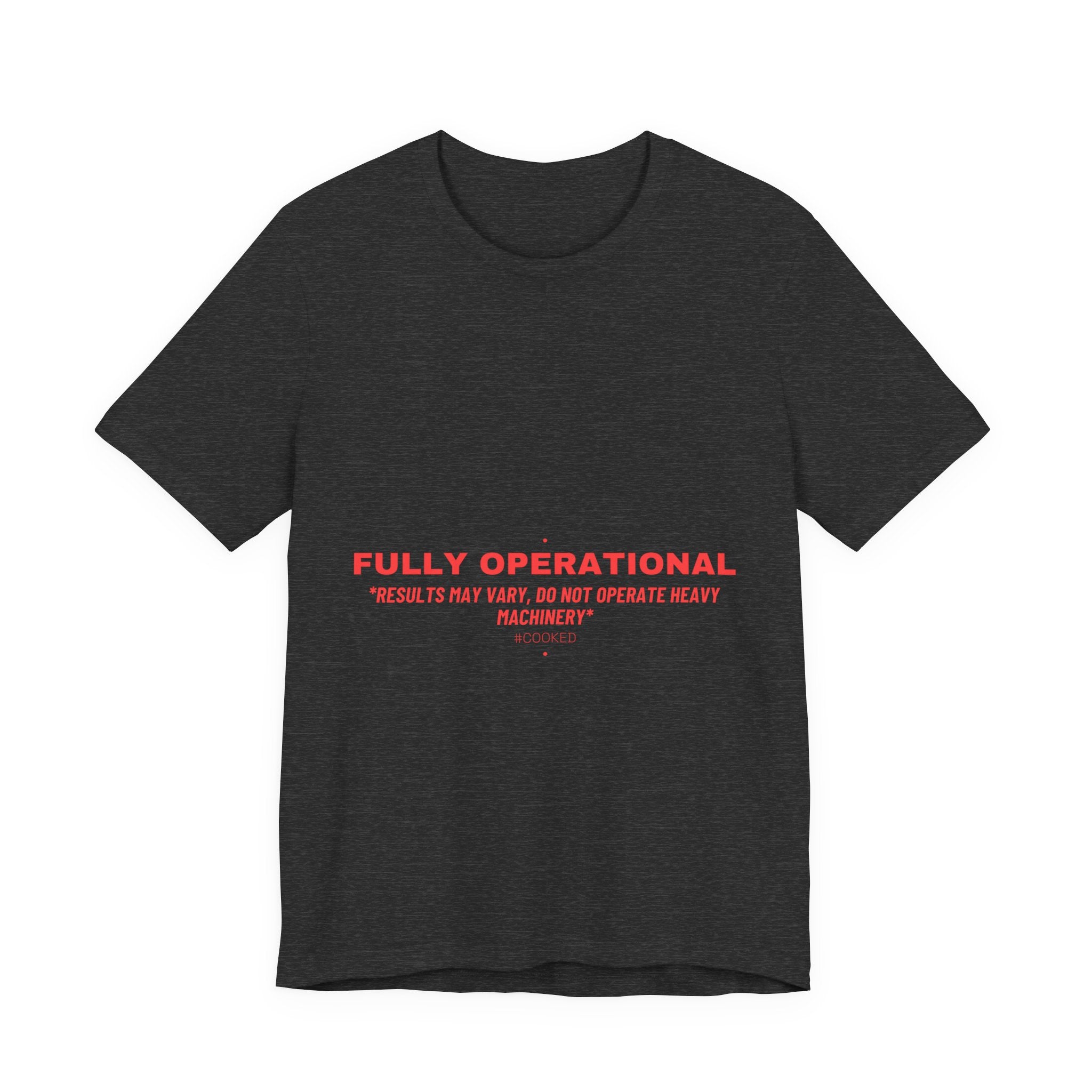 Fully Operational - Trendy Teez Funny Tee mockup