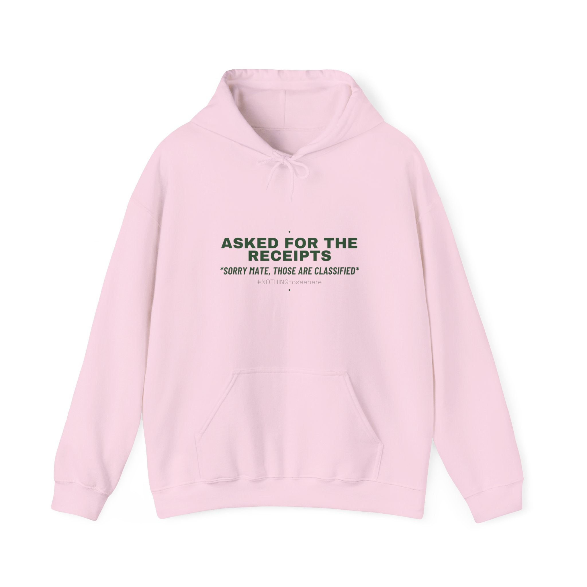 Asked For The Receipts - Trendy Teez Funny Hoodie mockup