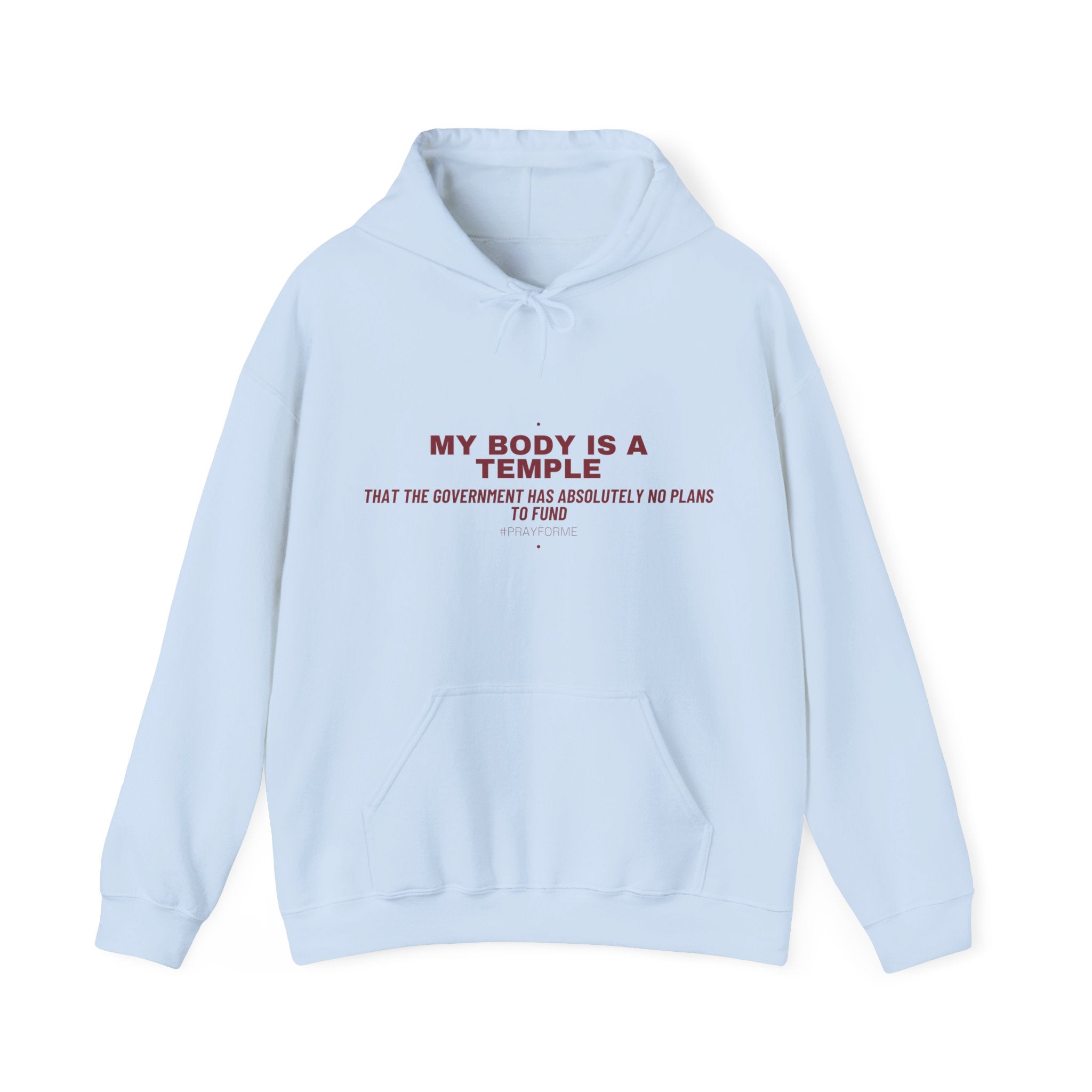 My Body Is A Temple - Trendy Teez Funny Hoodie mockup