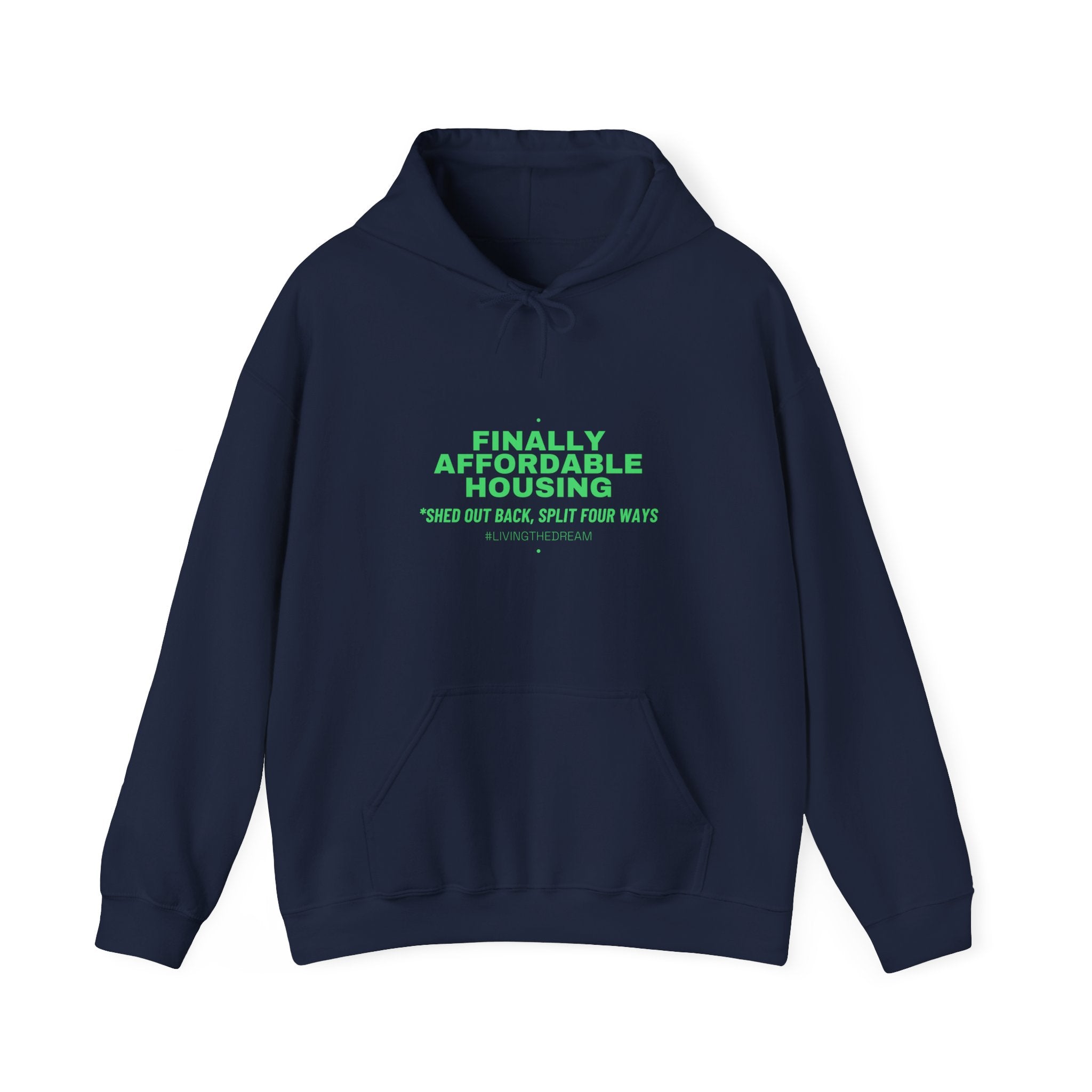 Finally Affordable Housing - Trendy Teez Funny Hoodie mockup