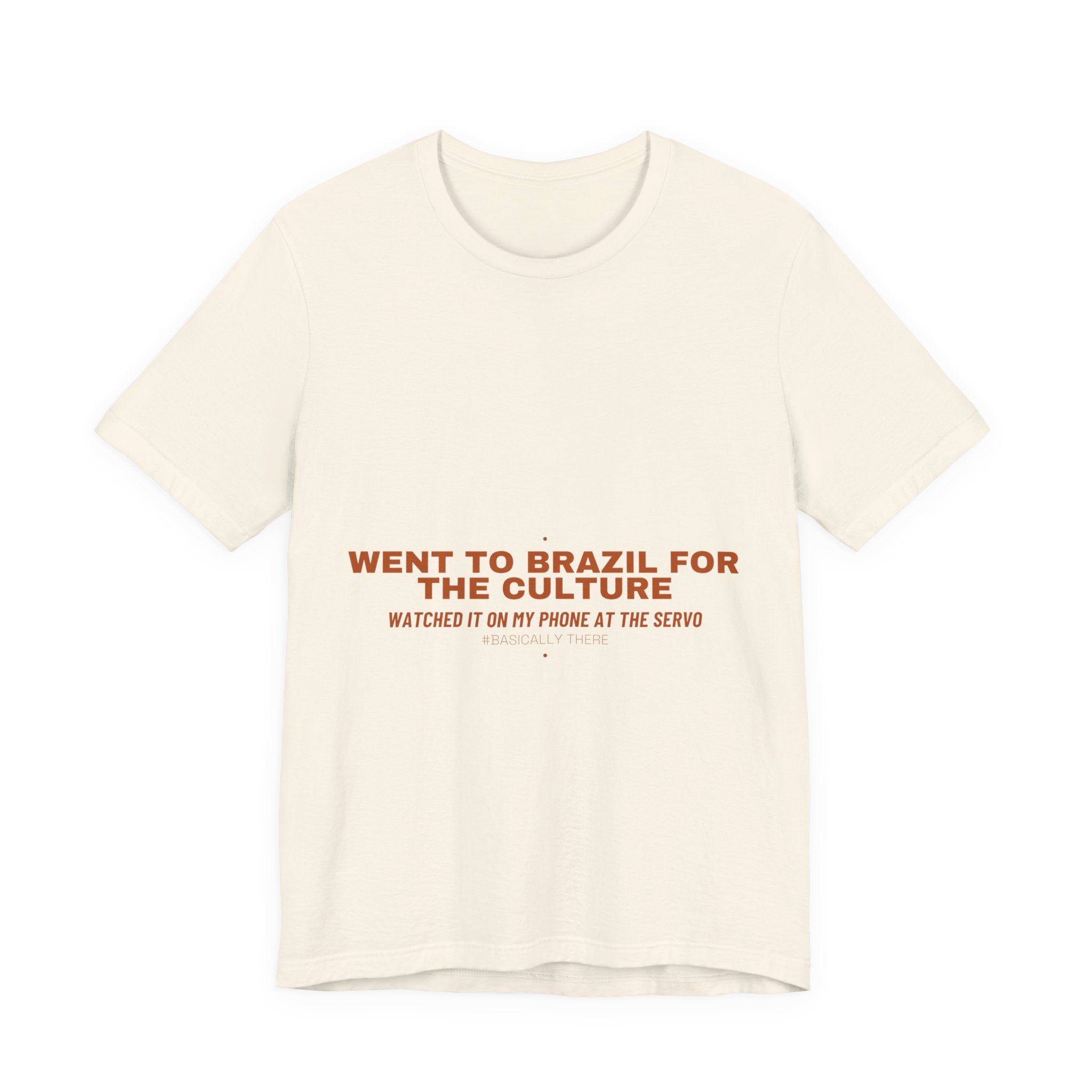 Went To Brazil For The Culture - Trendy Teez Funny Tee mockup