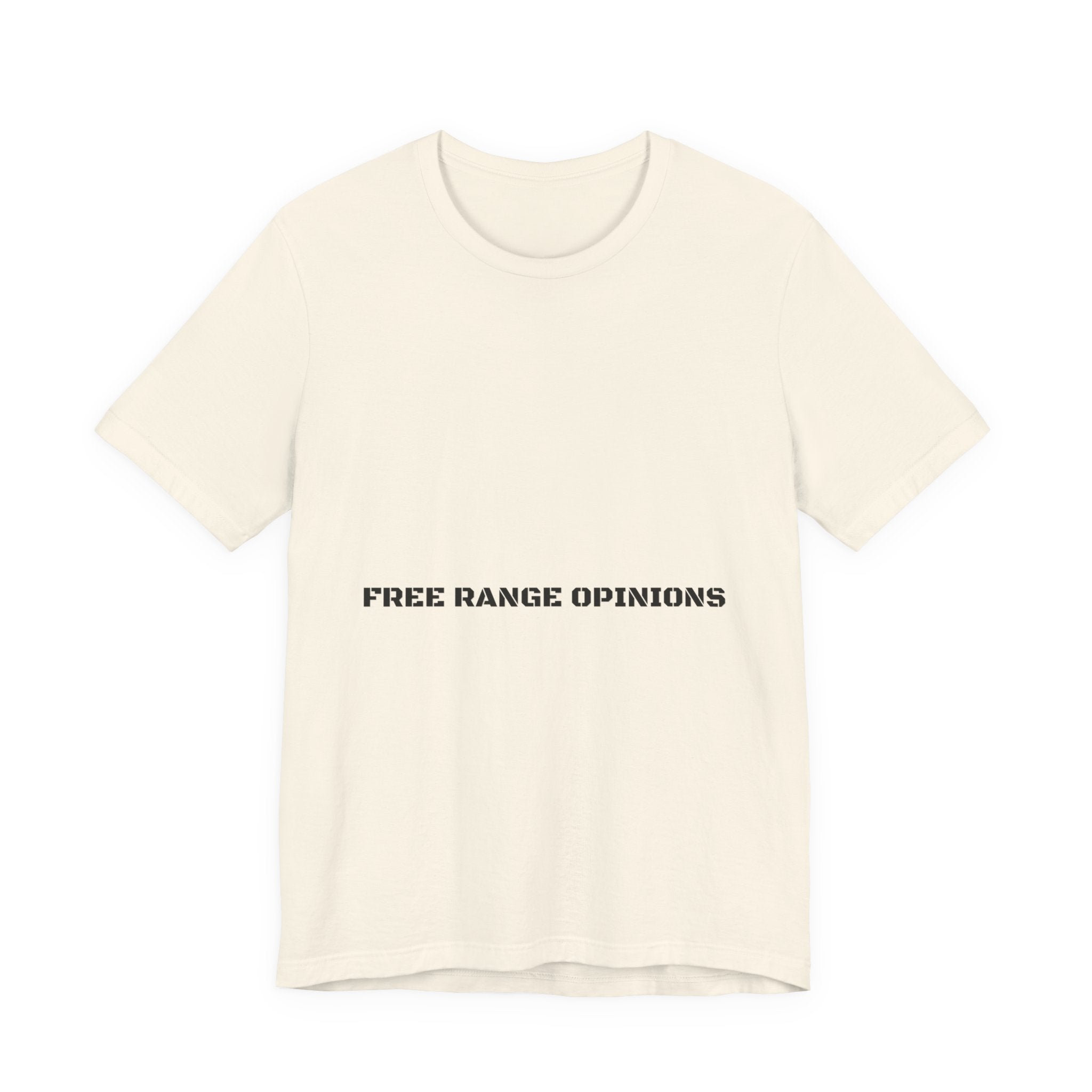 Free Range Opinions - Trendy Teez Funny Tee mockup