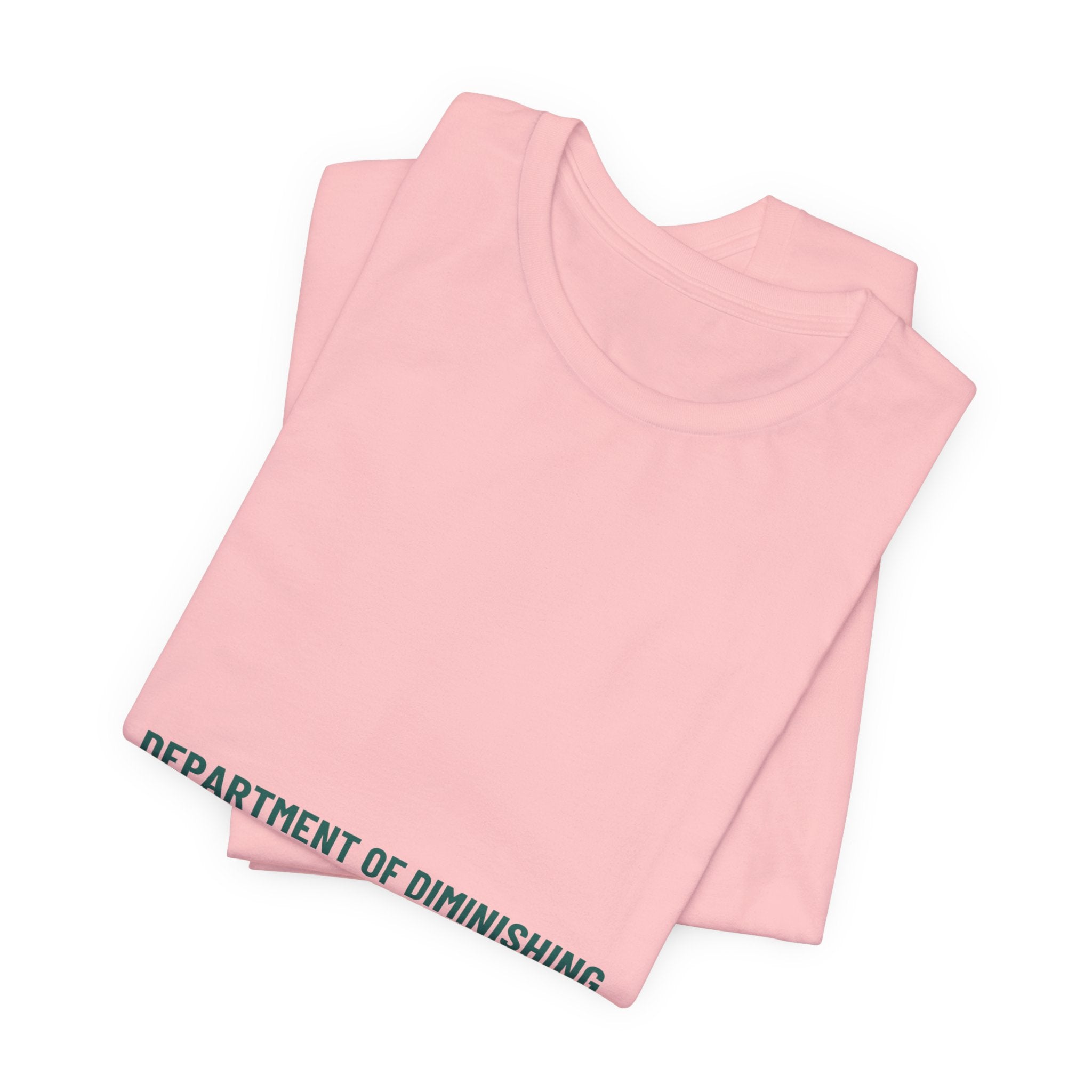 Department Of Diminishing Returns - Trendy Teez Funny Tee mockup
