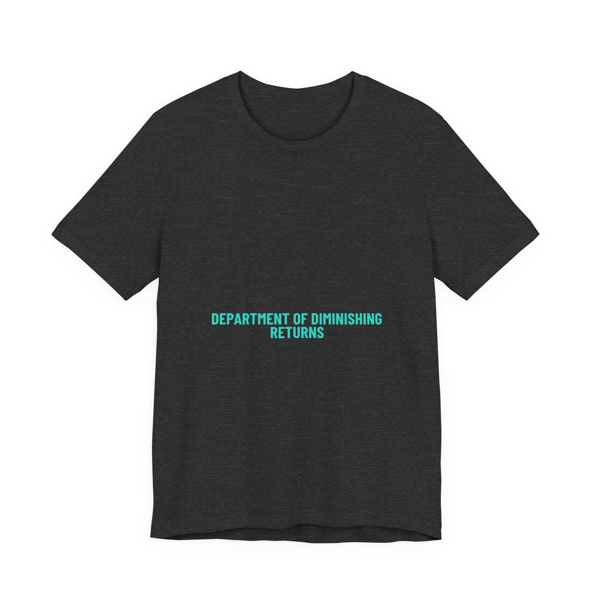 Department Of Diminishing Returns - Trendy Teez Funny Tee mockup