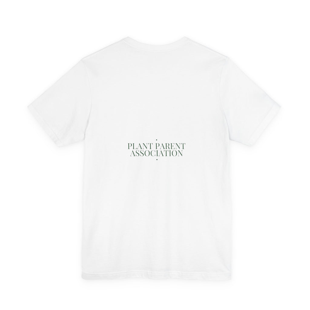 Plant Parent Association - Trendy Teez Funny Tee (Back Print) mockup