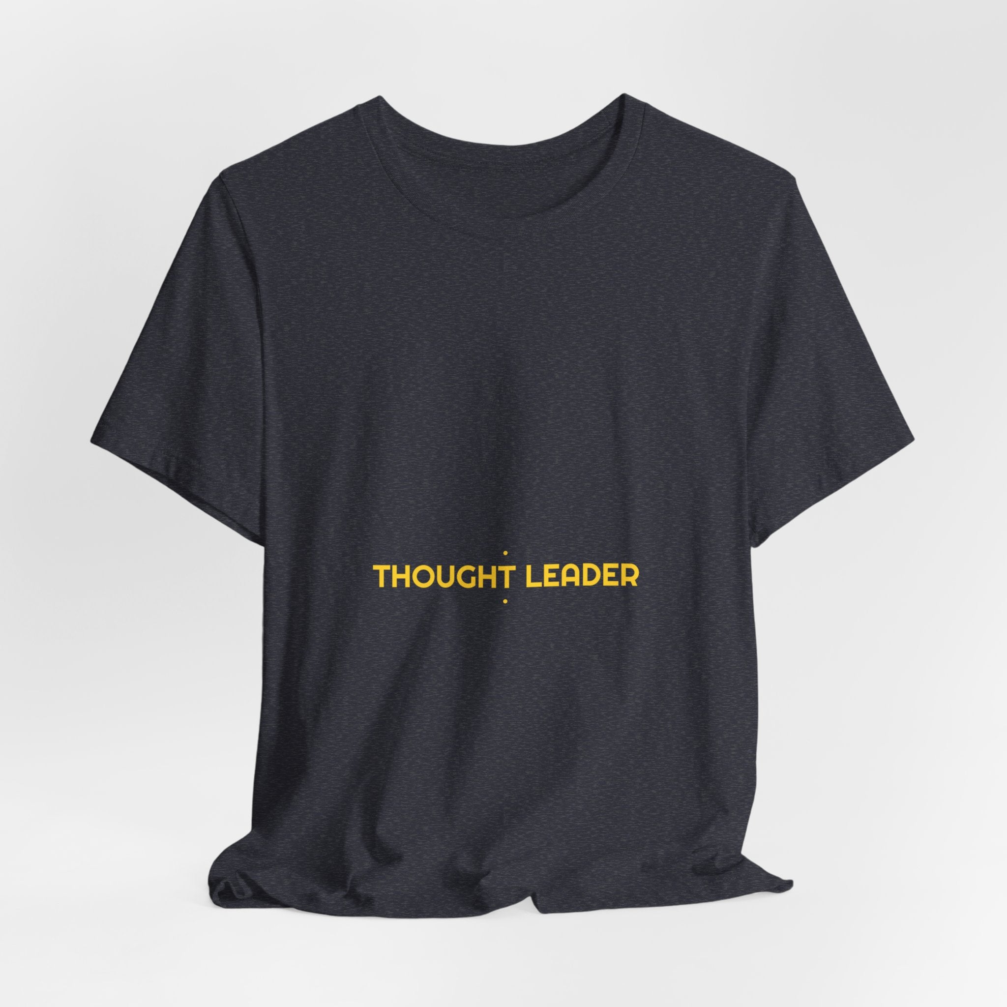 Thought Leader - Trendy Teez Funny Tee mockup